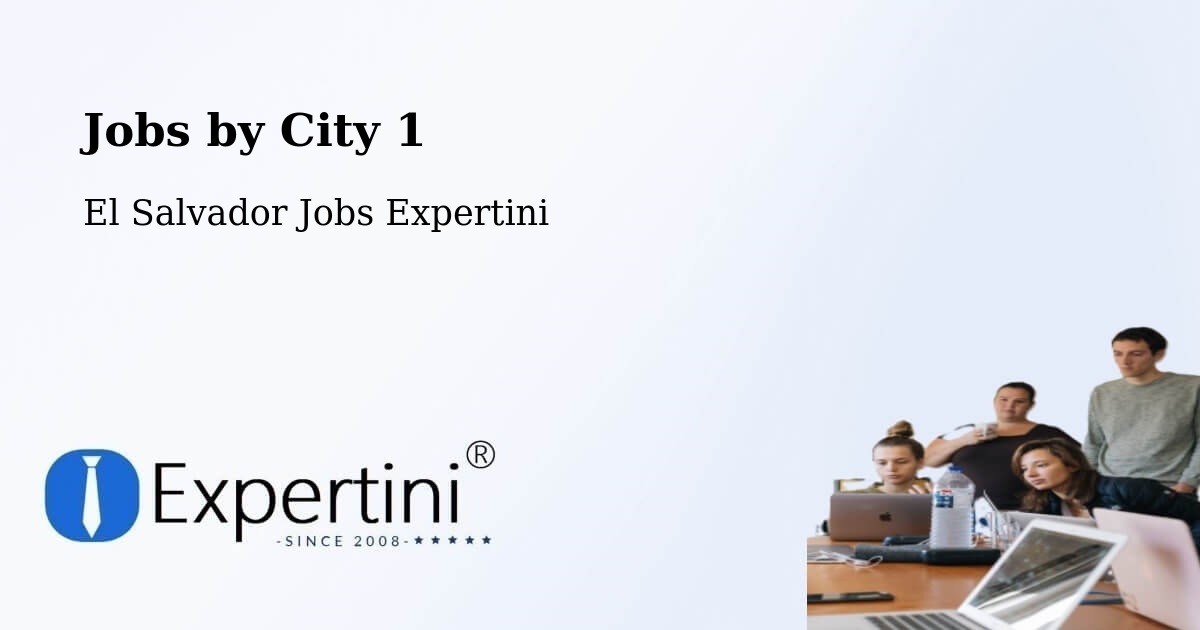 City Jobs in El Salvador - Expertini